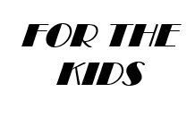 For the Kids - Baltimore Orioles